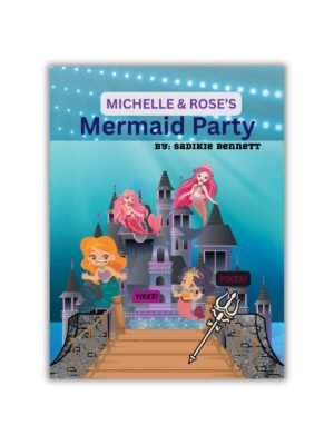 Michelle & Rose's Mermaid Party