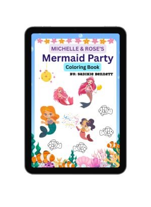Michelle & Rose's Mermaid Party Coloring eBook